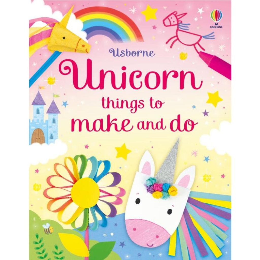 Usborne: Unicorn Things to Make and Do - 3yrs+