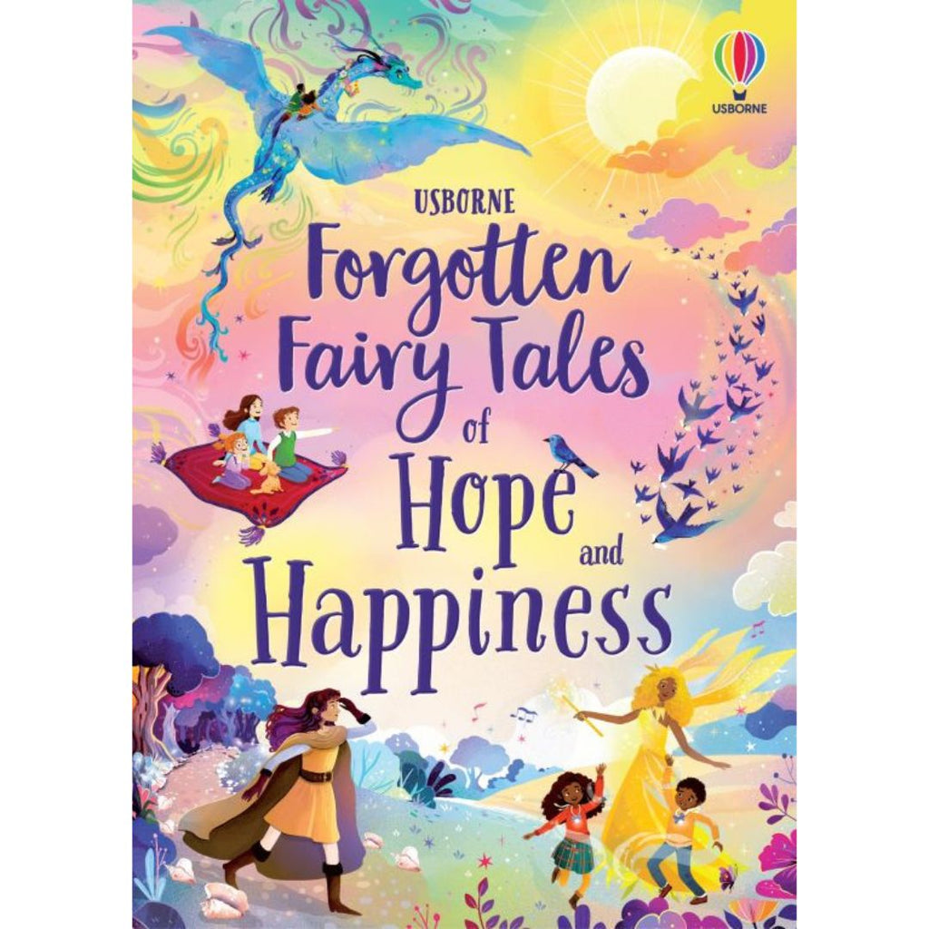Usborne: Forgotten Fairy Tales of Hope and Happiness - 7yrs+
