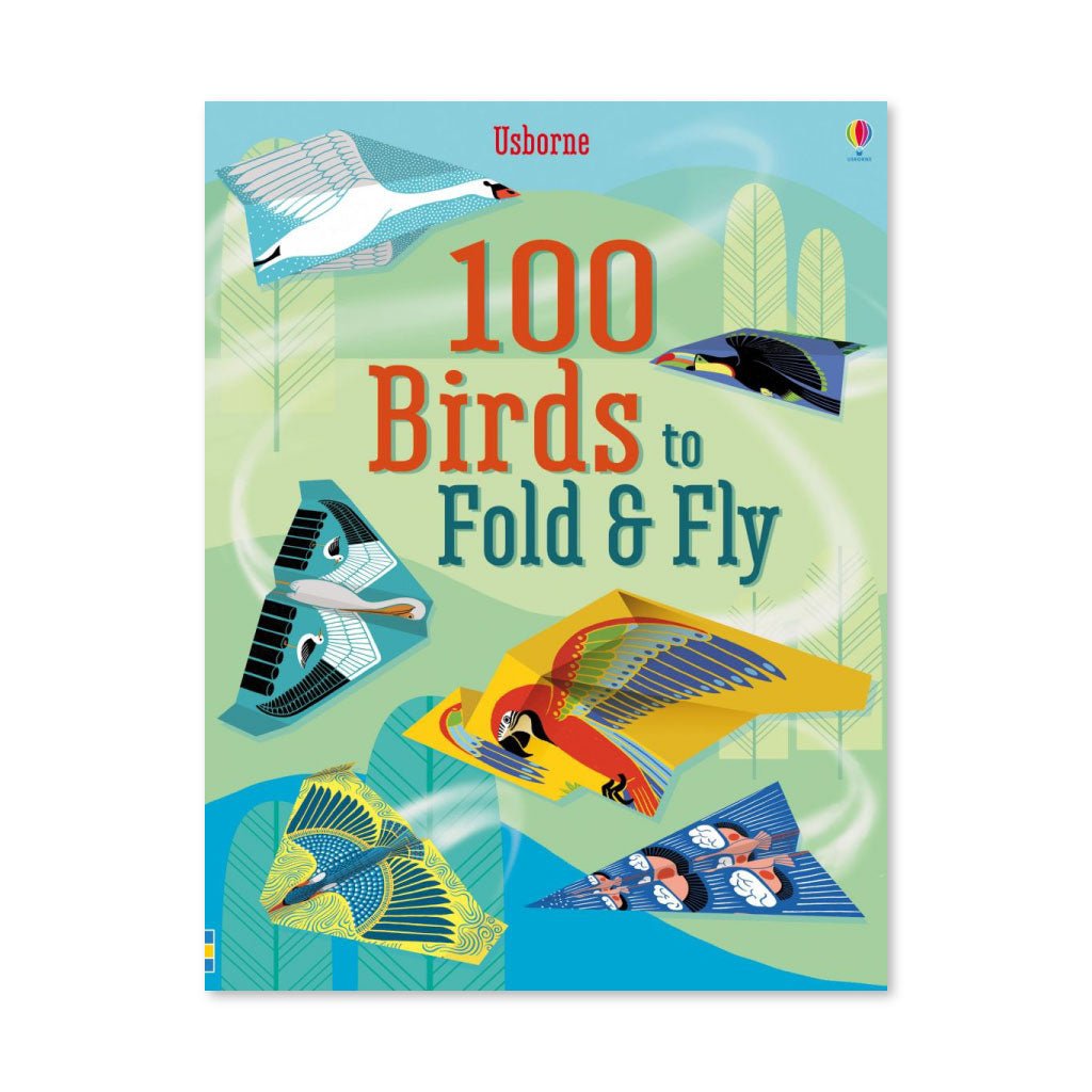 Usborne - 100 Birds to Fold and Fly - Timeless Toys