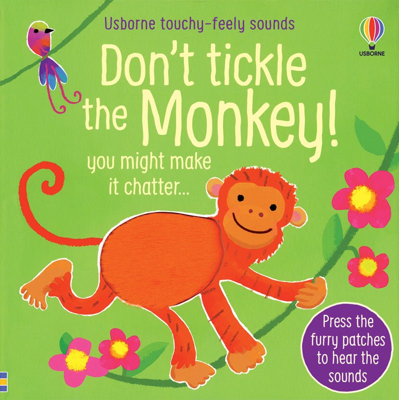 Usborne: Don't Tickle the Monkey - a touchy feely sound book - 6mth+ - Timeless Toys