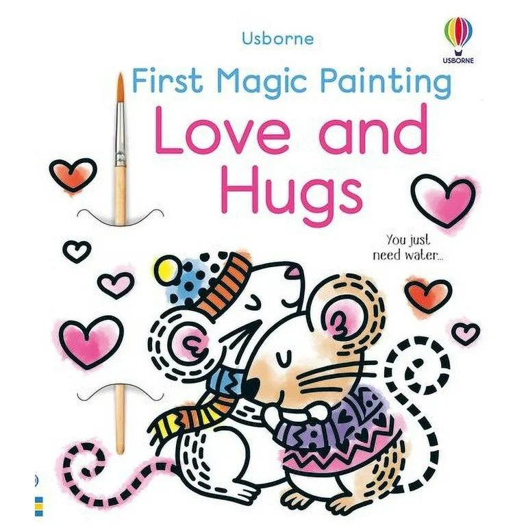 Usborne First Magic Painting - Love and Hugs - 3yrs+ - Timeless Toys