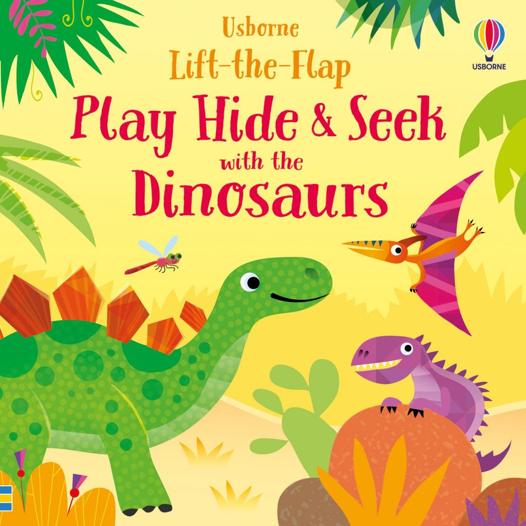 Usborne - Lift the Flap - Play Hide and Seek with the Dinosaurs 1yr+ - Timeless Toys
