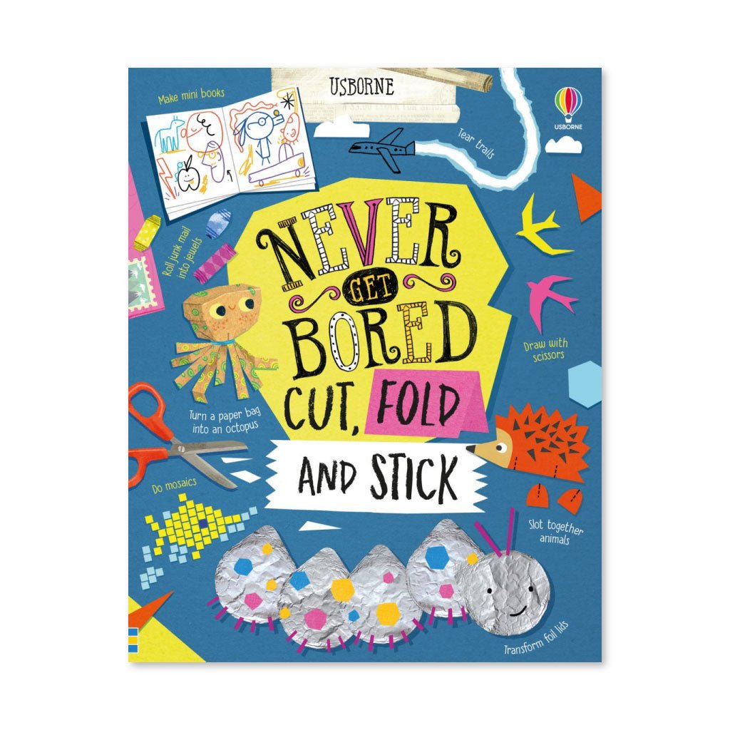 Usborne: Never Get Bored Cut, Fold and Stick - Timeless Toys
