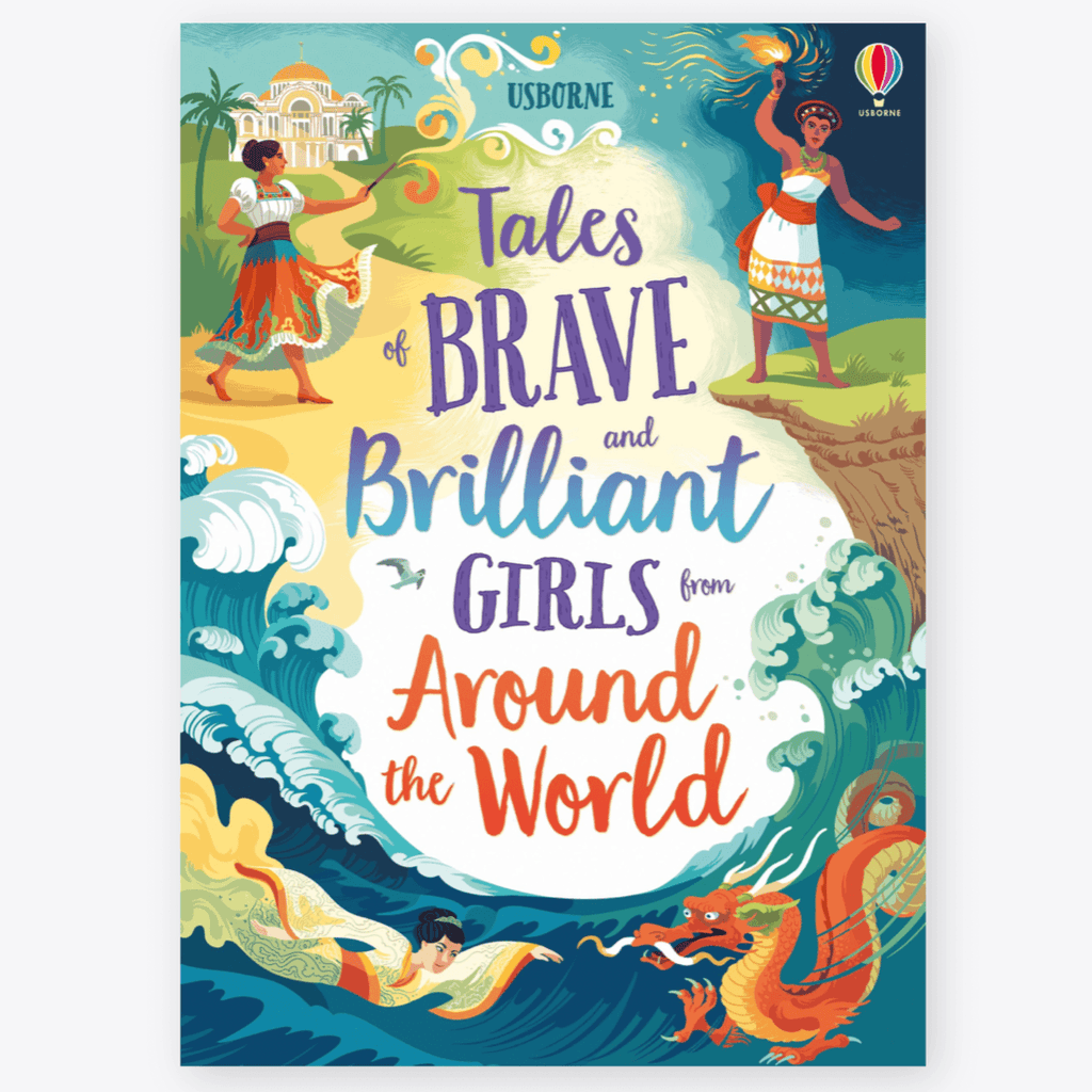 Usborne: Tales of Brave and Brilliant Girls from Around the World - Timeless Toys