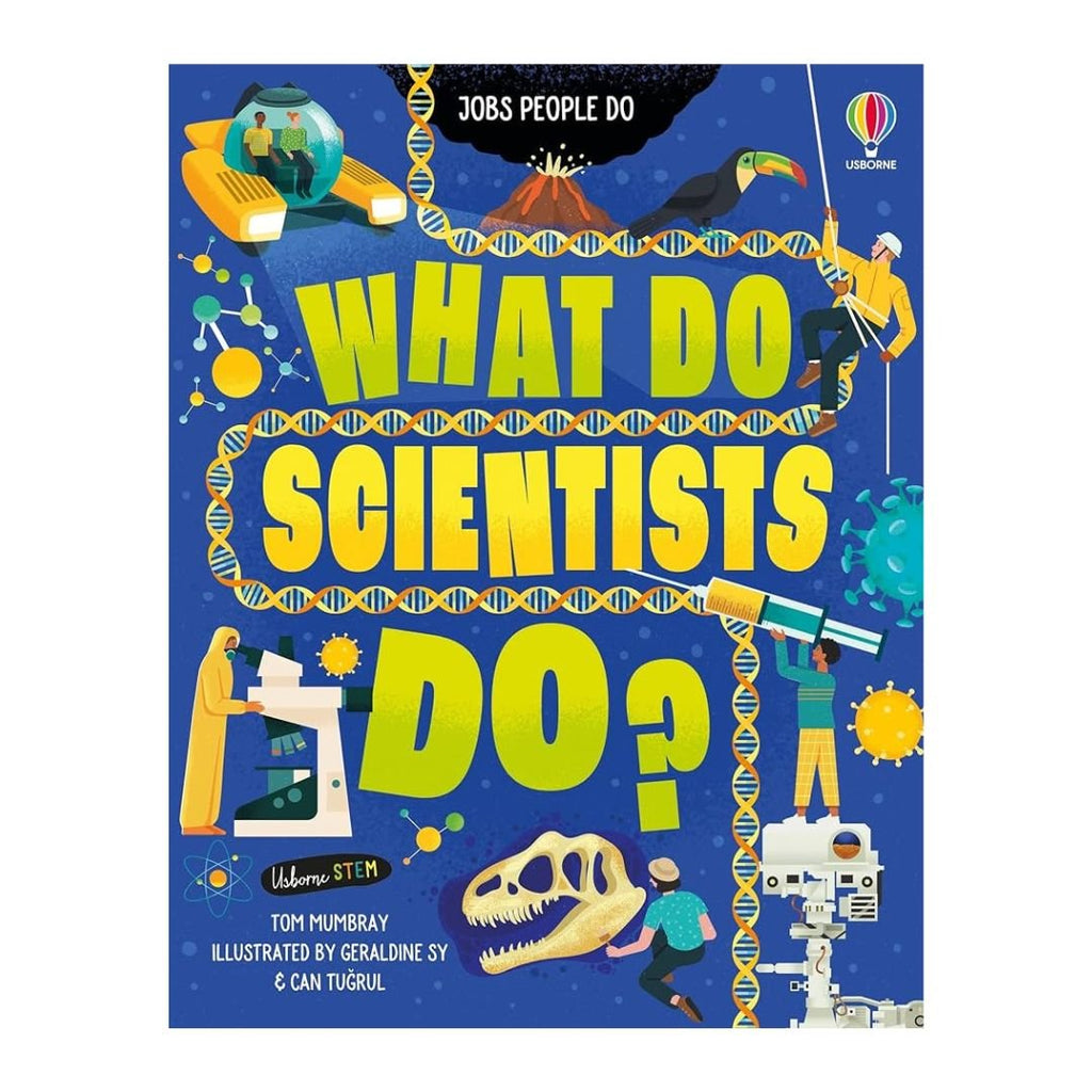 Usborne: What do Scientists Do? 9yrs+ - Timeless Toys